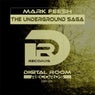The Underground Saga