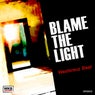 Blame the Light