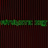 Futuristic Shit, Vol. 1