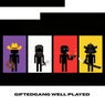 GIFTEDGANG Well Played