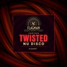 Twisted Nu Disco