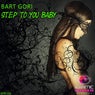Step to You Baby