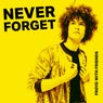 Never Forget (Extended Mix)
