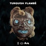 Turquish Flambé