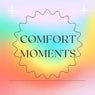 Comfort Moments