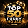 Top50 Funky House 