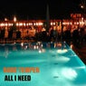 All I Need (Original Mix)