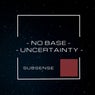 No Base / Uncertainty
