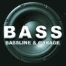 Bass - Bassline & Garage Ibiza