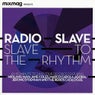 Mixmag Presents Radio Slave: Slave to the Rhythm