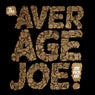 The Average Joe