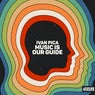Music Is Our Guide (Extended Mix)