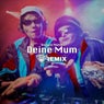 Deine Mum (HouseKaspeR Remix)