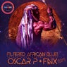Filtered African Blues Remixes Part2