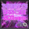 The Best Of Darkside 2011 Part 2