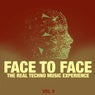 Face to Face, Vol. 4 (The Real Techno Music Experience)