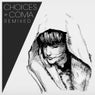 Choices Remixes