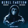 Rebel Faction (Maozon Remix)