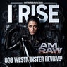 I RISE