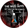 Get Wild on the Streets