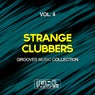 Strange Clubbers, Vol. 4 (Grooves Music Collection)