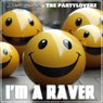 I'm A Raver - Back To The 90s