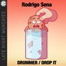 Drummer / Drop It