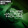 Nothing But... Pure Jackin' House, Vol. 12