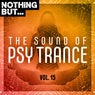 Nothing But... The Sound of Psy Trance, Vol. 15