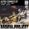 Astro Zombies EP