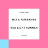 Red Light Runner (Extended Mix)