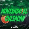 Moviendo el Culiacan (Tribal Mix)