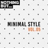 Nothing But... Minimal Style, Vol. 05