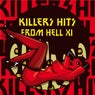 Killers Hits From Hell XI