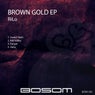 Brown Gold EP