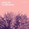 Wall of Confusion