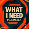 What I Need (Original Mix)