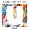 Need Your Love (Extended Mix)