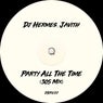Party All The Time (305 Mix)