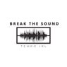 Break the Sound