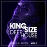King Size Deep-House, Vol. 1