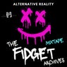 The Fidget Archives (Continuous DJ Mix)