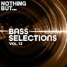 Nothing But... Bass Selections, Vol. 12