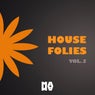 House Folies Vol. 2