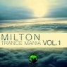 Milton Trance Mania Vol 1