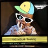 Do your thang - Full Version