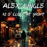 12 o'Clock at Night