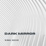 Dark Mirror