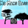 No Mans Bass