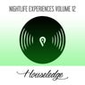 Nightlife Experiences, Vol. 12